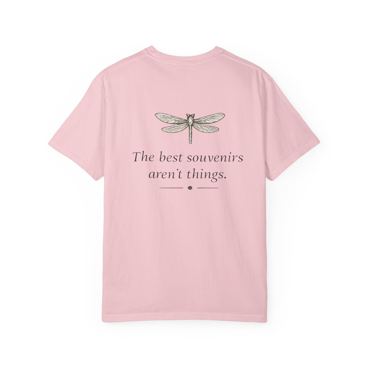 Collect Joy T-Shirt — "Collect Joy" Front & "The best souvenirs aren't things." Back | Nature-Inspired Inspirational Tee