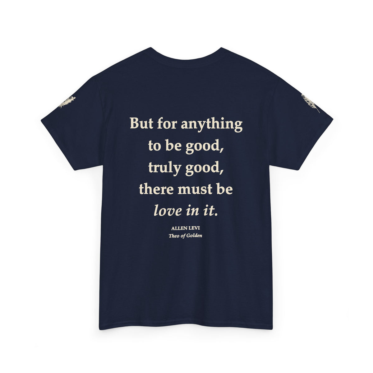 Love In It T-Shirt — Inspirational Quote Tee with Feather Accent