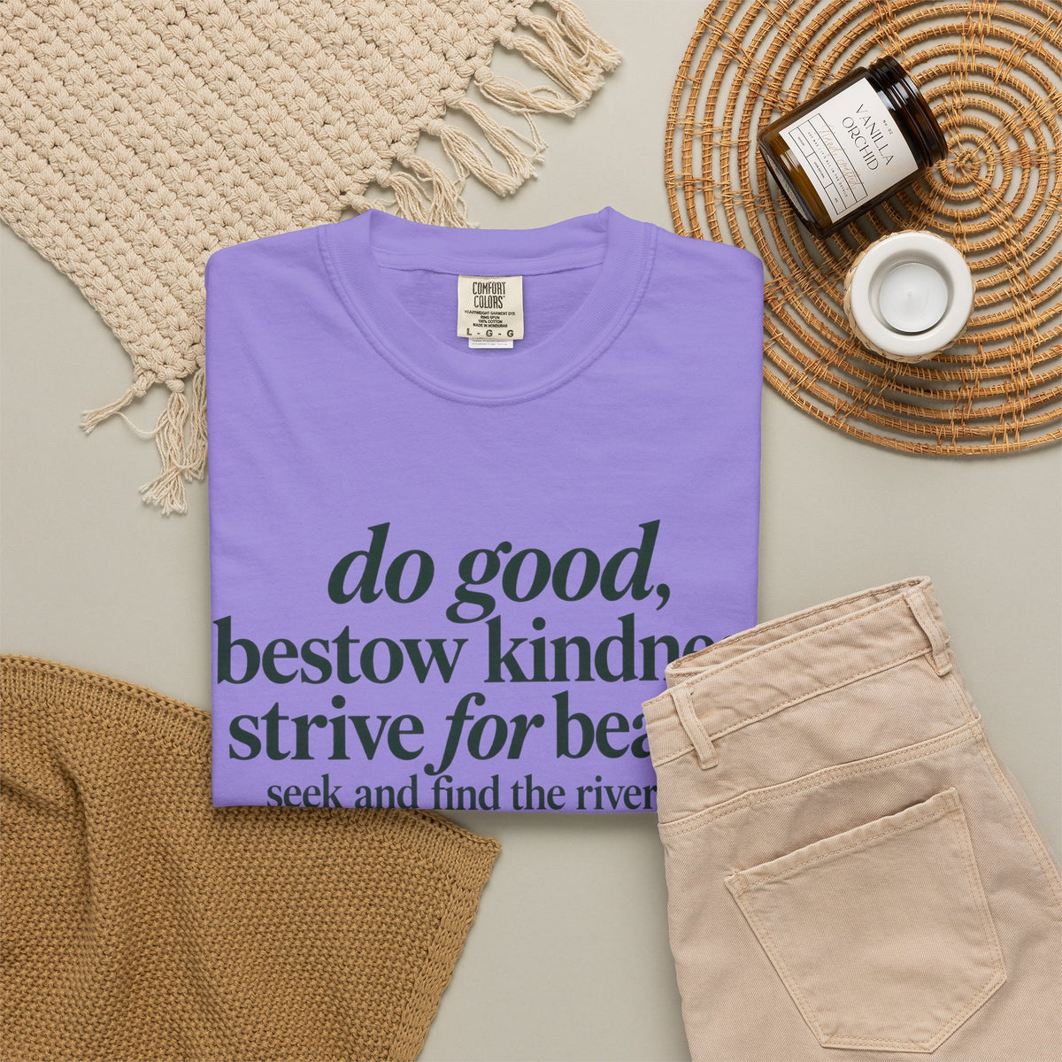 Inspirational Quote T-Shirt — “do good, bestow kindness...” Garment-Dyed Tee