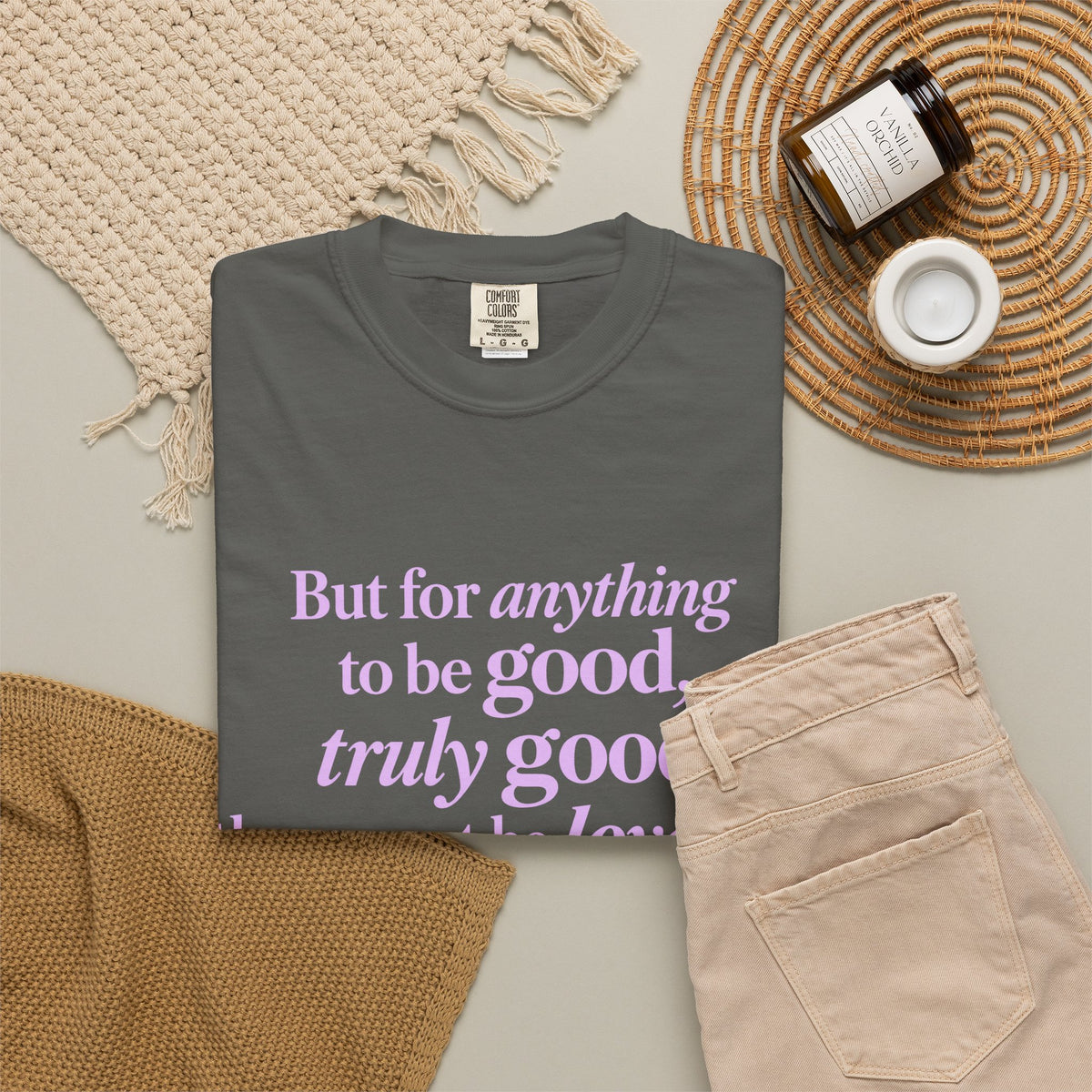 T-Shirt — 'But for anything to be good, truly good, there must be love in it.' Inspirational Quote Tee