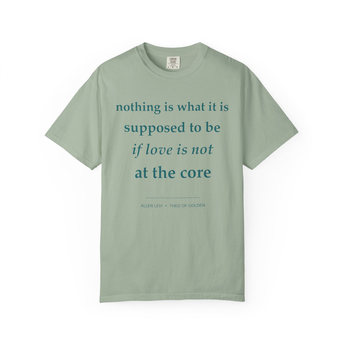 T‑Shirt — "If Love Is Not at the Core" Minimalist Quote Tee