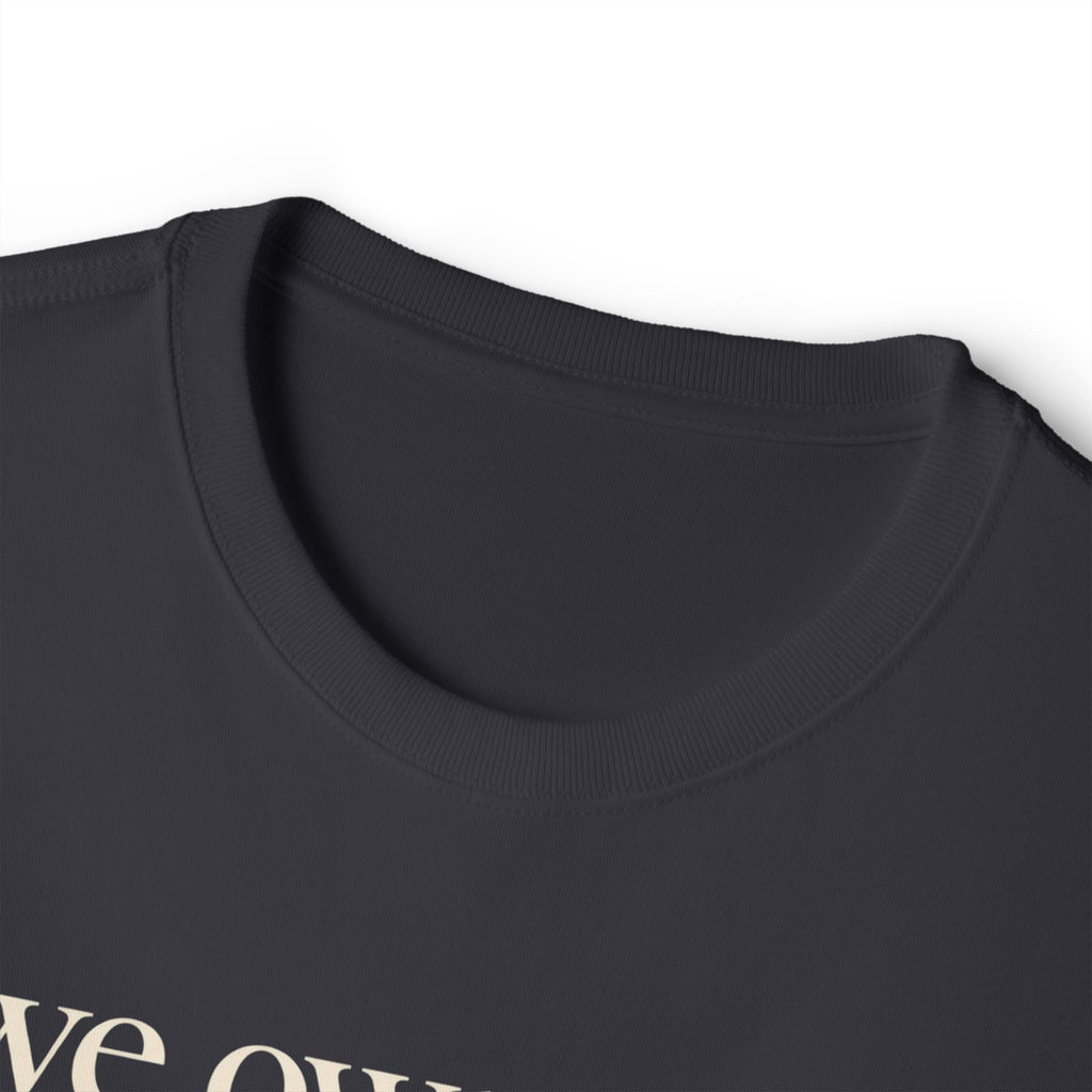 Boxy Tee — "we own all of the world's hurt together." Inspirational Graphic Shirt