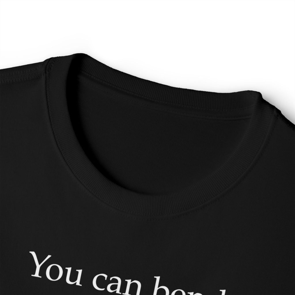 You Can Bend a Twig Tee — Inspirational Quote Oversized T‑Shirt