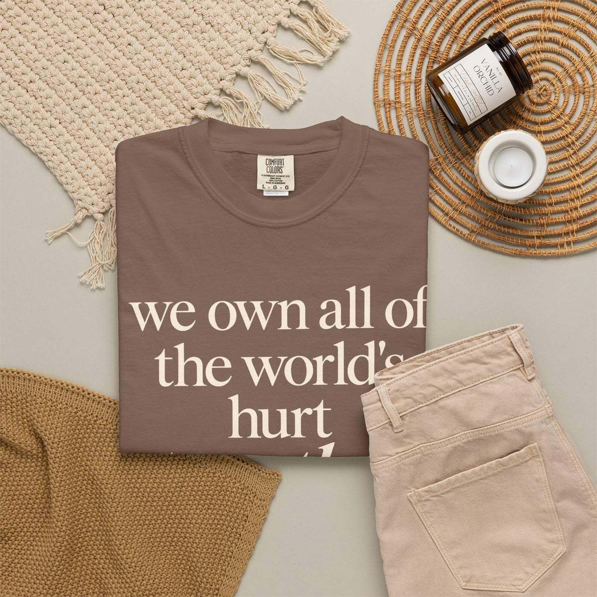 We Own All of the World's Hurt Together T‑Shirt