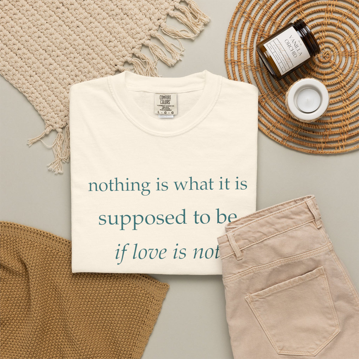 “If Love Is Not at the Core” Garment-Dyed Inspirational T-Shirt