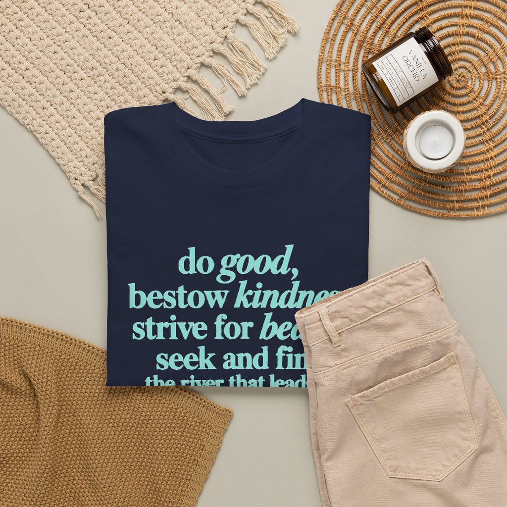 Inspirational Quote Tee — "Do Good, Bestow Kindness" Motivational T‑Shirt