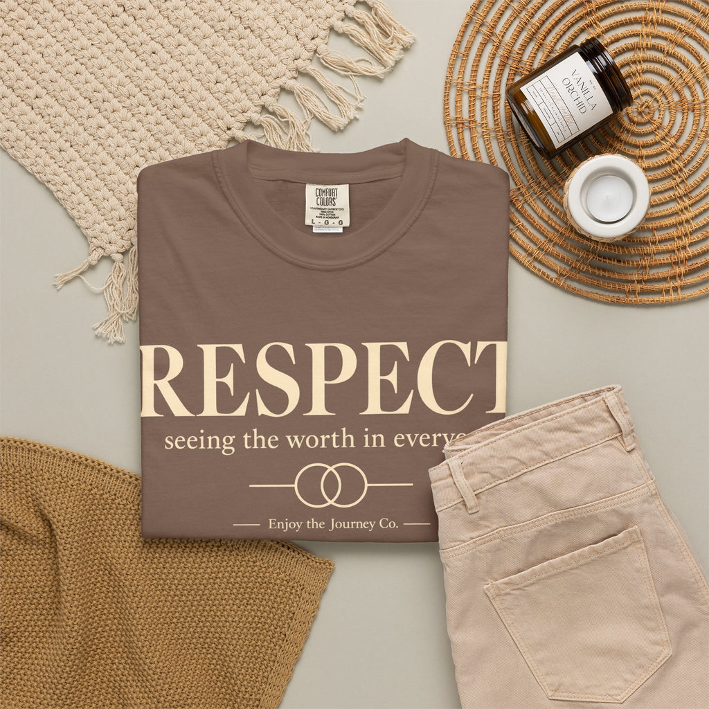 Respect T-Shirt — ’Respect: seeing the worth in everyone.’ Inspirational Tee