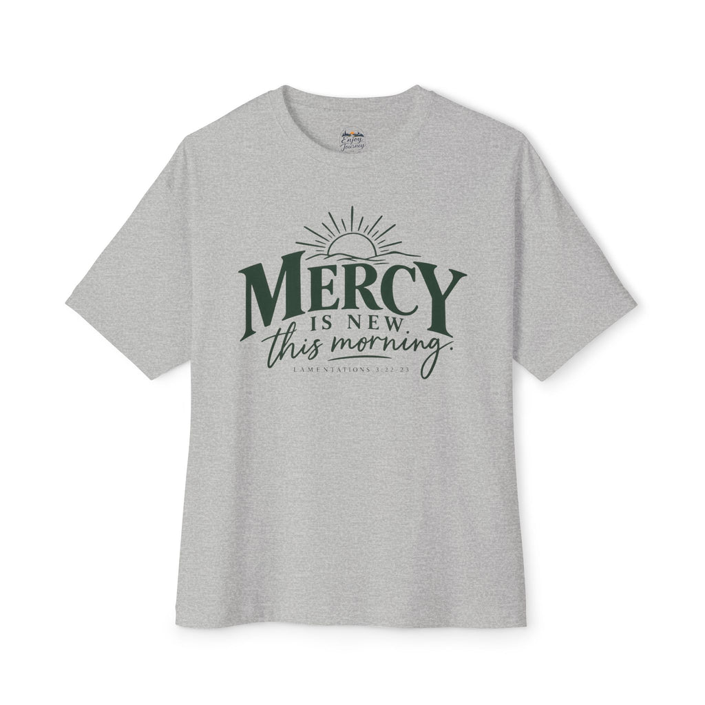 Mercy Is New This Morning Tee — Inspirational Christian Oversized T‑Shirt