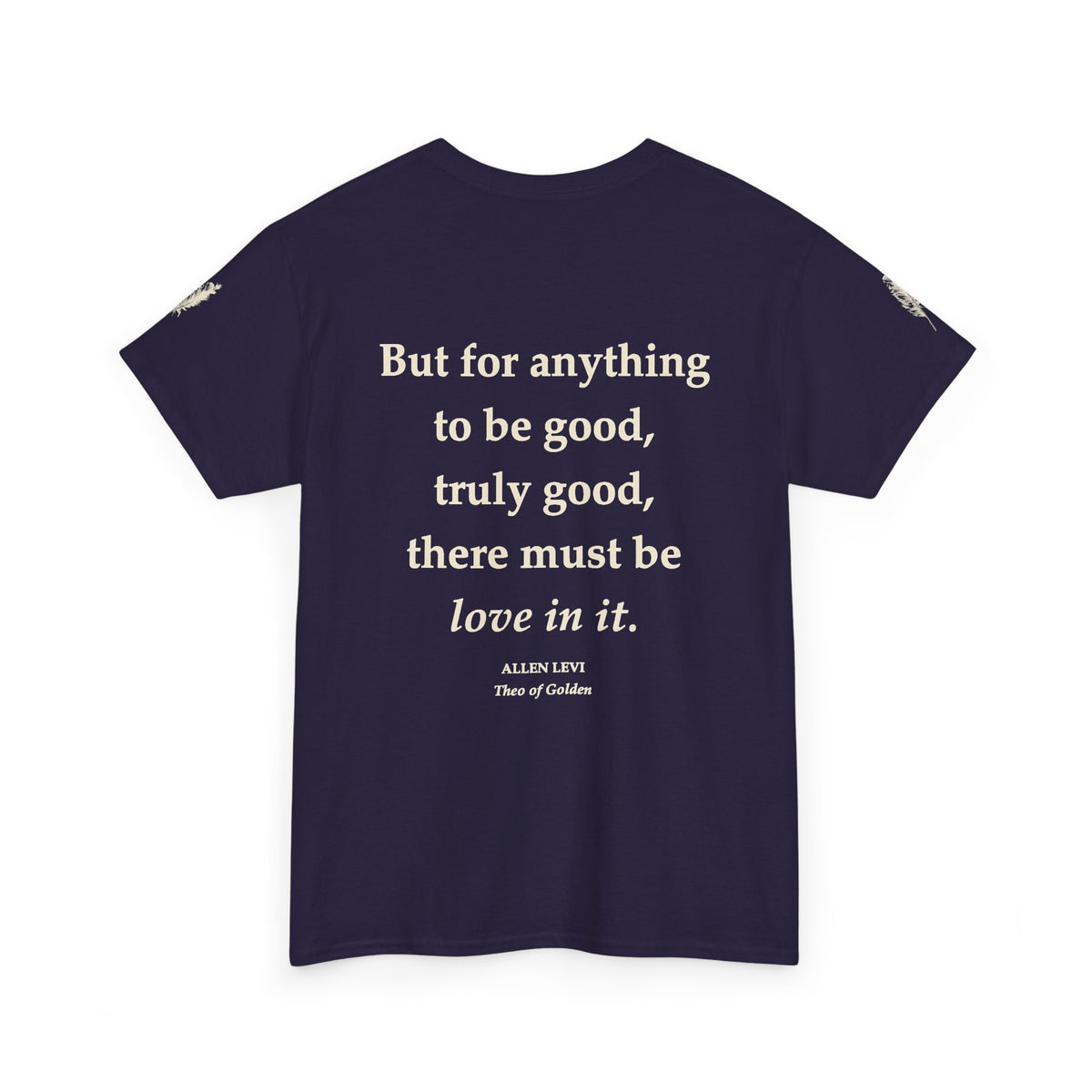 Love In It T-Shirt — Inspirational Quote Tee with Feather Accent