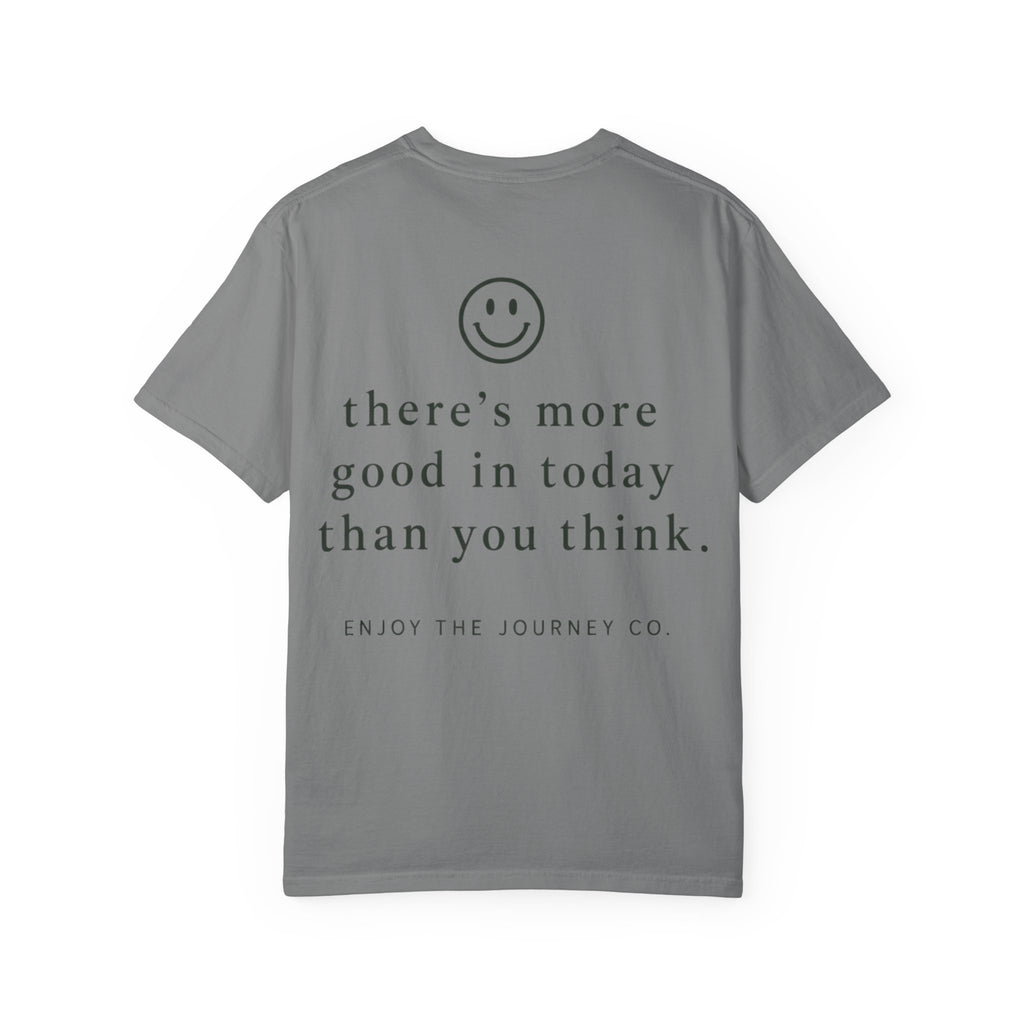 Positive Message T-Shirt — "What Made You Smile Today?" Front & Back Inspirational Tee