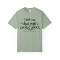 Tell Me What You’re Excited About Tee — 'Big Dreams Matter' Inspirational T-Shirt