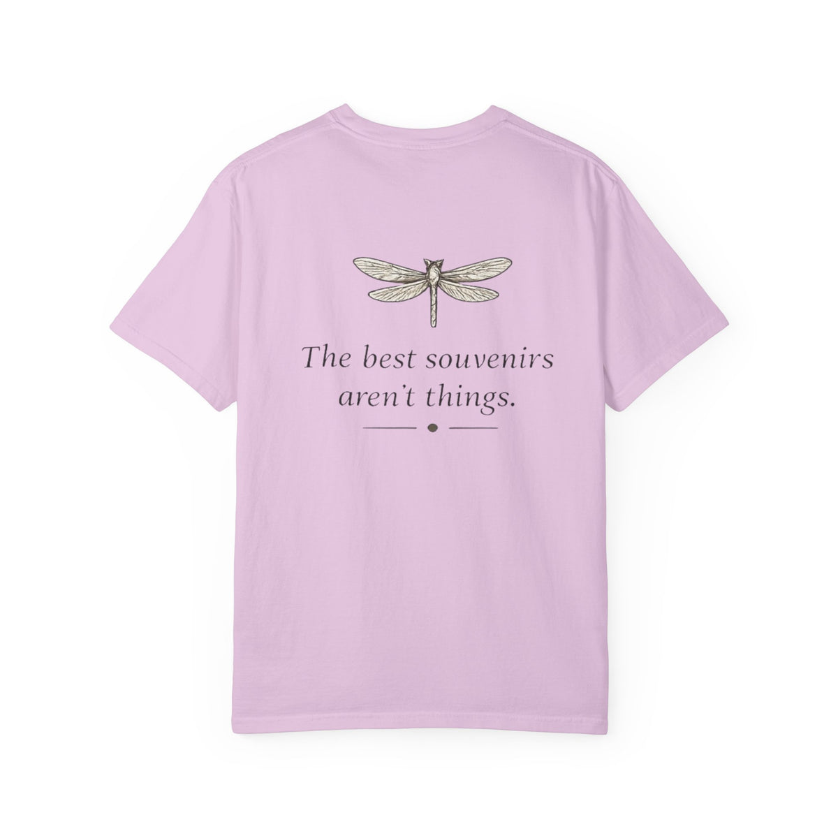 Collect Joy T-Shirt — "Collect Joy" Front & "The best souvenirs aren't things." Back | Nature-Inspired Inspirational Tee