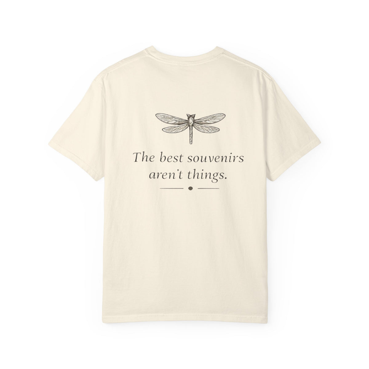 Collect Joy T-Shirt — "Collect Joy" Front & "The best souvenirs aren't things." Back | Nature-Inspired Inspirational Tee