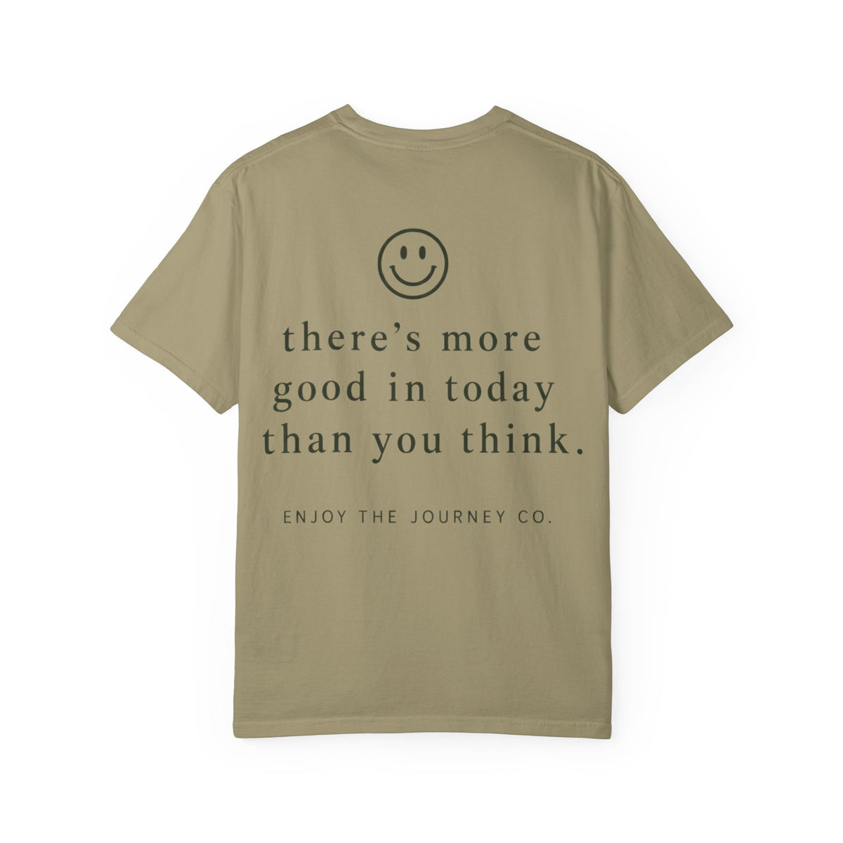 Positive Message T-Shirt — "What Made You Smile Today?" Front & Back Inspirational Tee