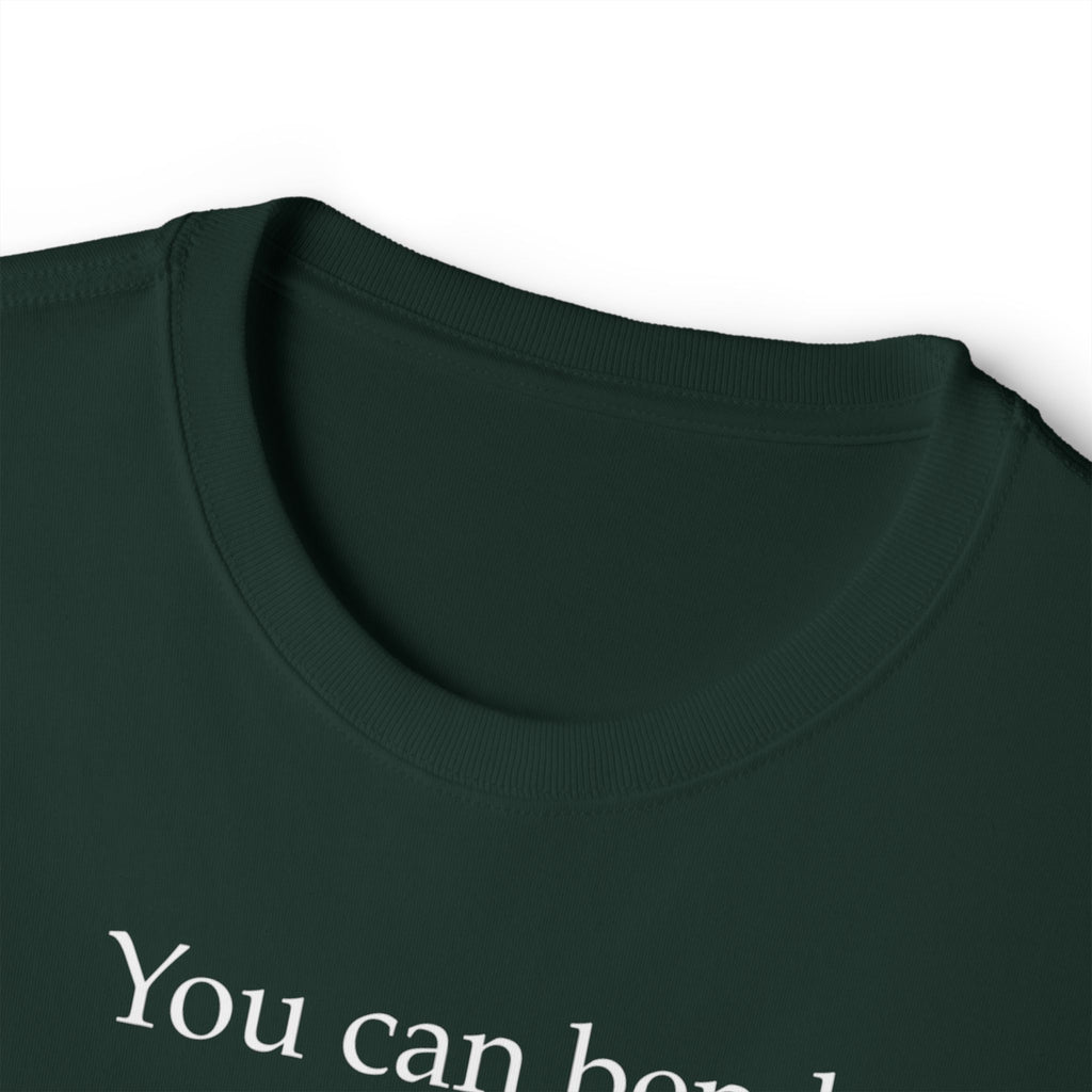 You Can Bend a Twig Tee — Inspirational Quote Oversized T‑Shirt
