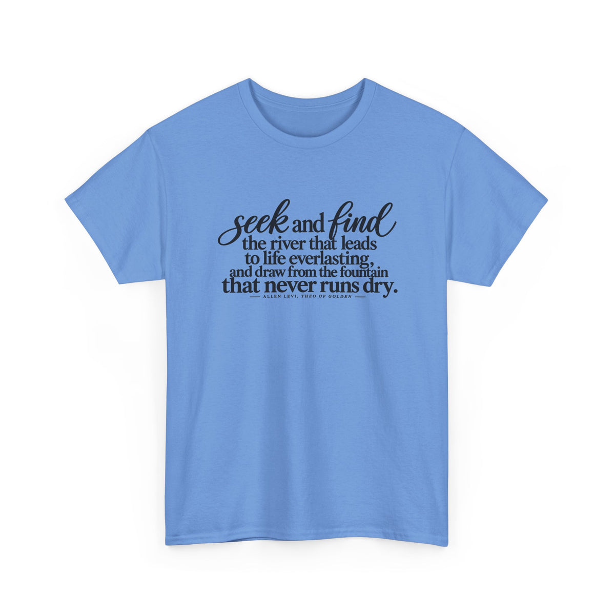 Seek and Find Tee — Inspirational Scripture Graphic T-Shirt