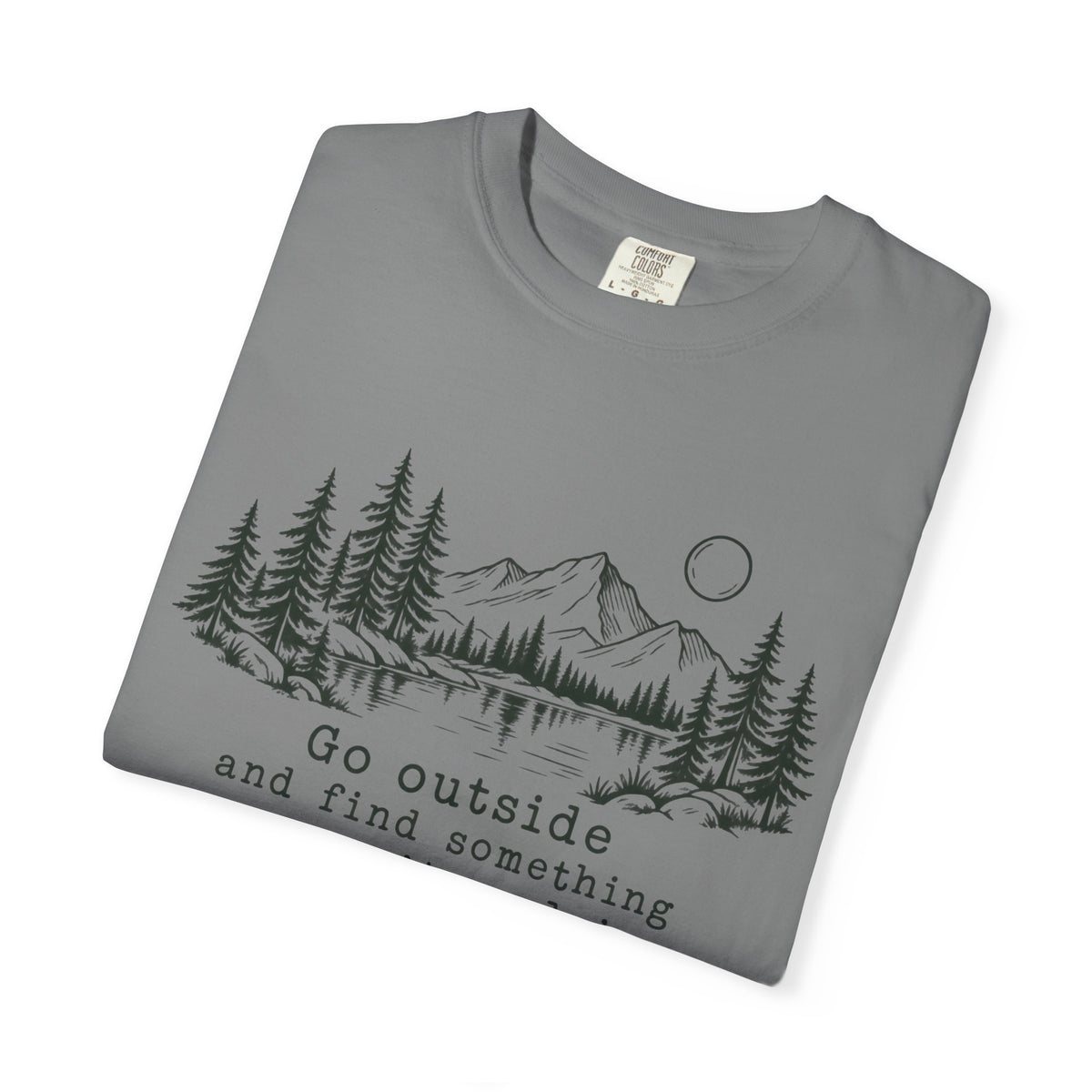T-Shirt — 'Go Outside' Mountain & Forest Graphic Tee — Adventure Nature Quote