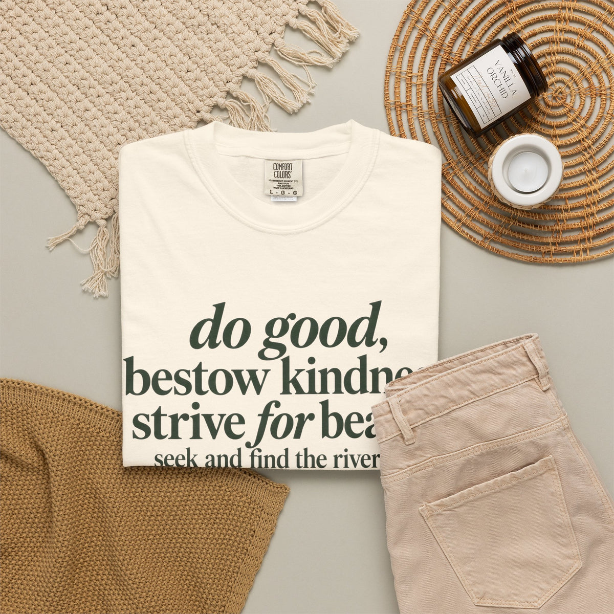 Inspirational Quote T-Shirt — “do good, bestow kindness...” Garment-Dyed Tee