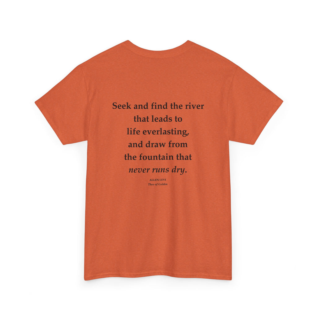 Inspirational Quote T‑Shirt — “Seek and Find the River” Feather Graphic