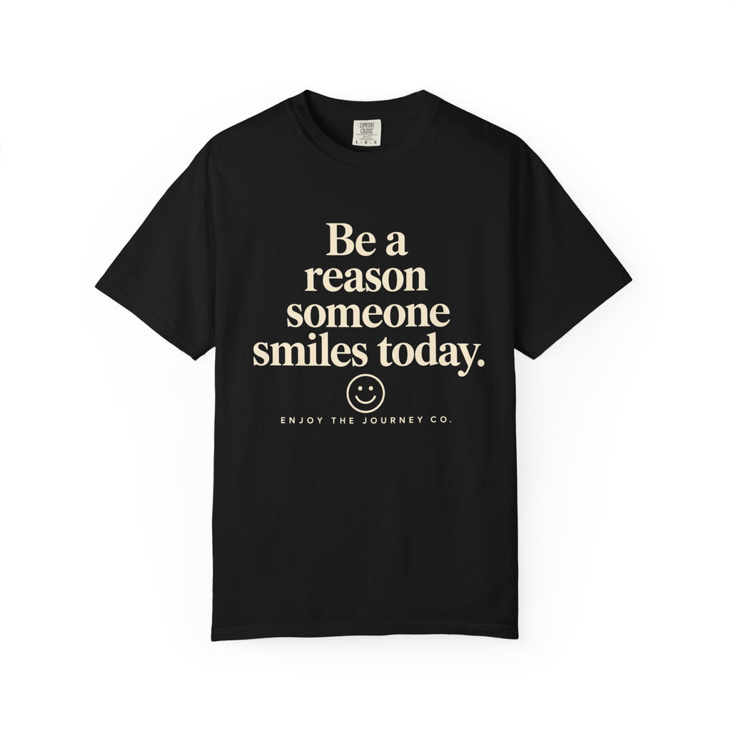Inspirational Smile T-Shirt — “Be a reason someone smiles today” Motivational Tee