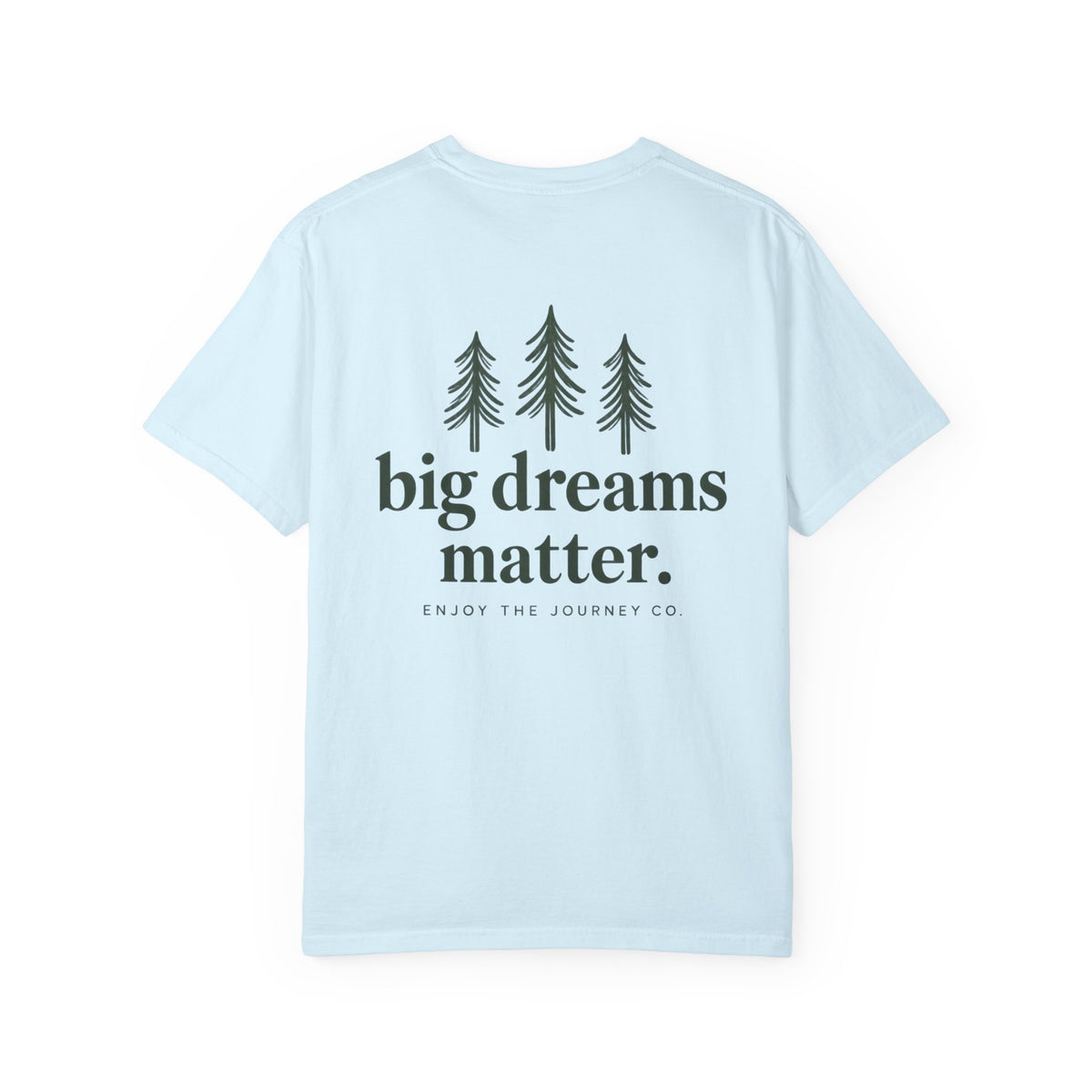 Tell Me What You’re Excited About Tee — 'Big Dreams Matter' Inspirational T-Shirt
