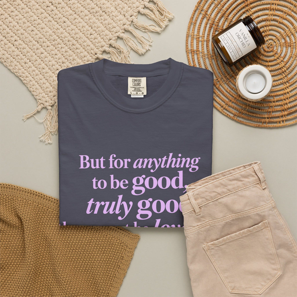 T-Shirt — 'But for anything to be good, truly good, there must be love in it.' Inspirational Quote Tee