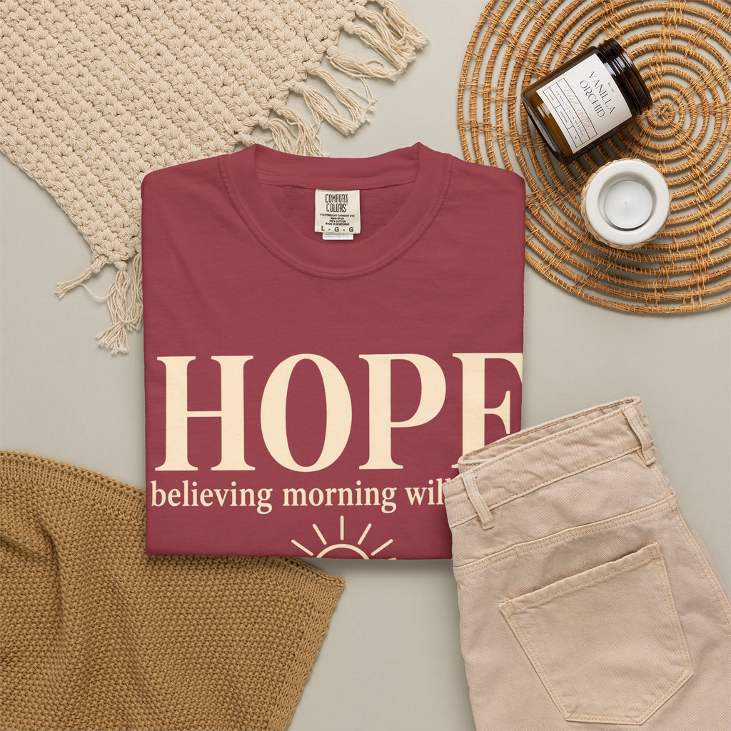 Hope T-Shirt — "believing morning will come" Inspirational Tee