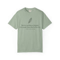 Literary Feather Quote T-Shirt — "But for anything to be good, I truly good, there must be love in it."