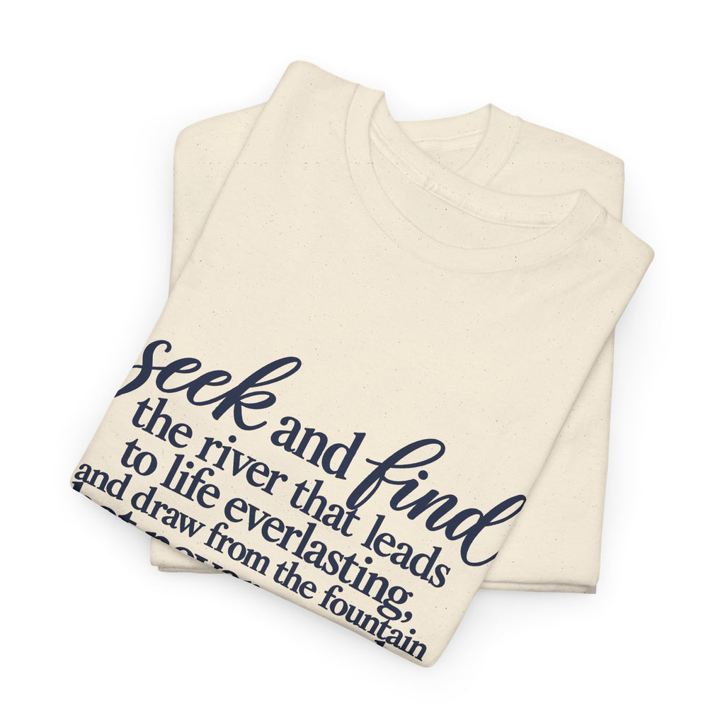 Seek and Find Inspirational Quote T-Shirt — Religious Scripture Tee