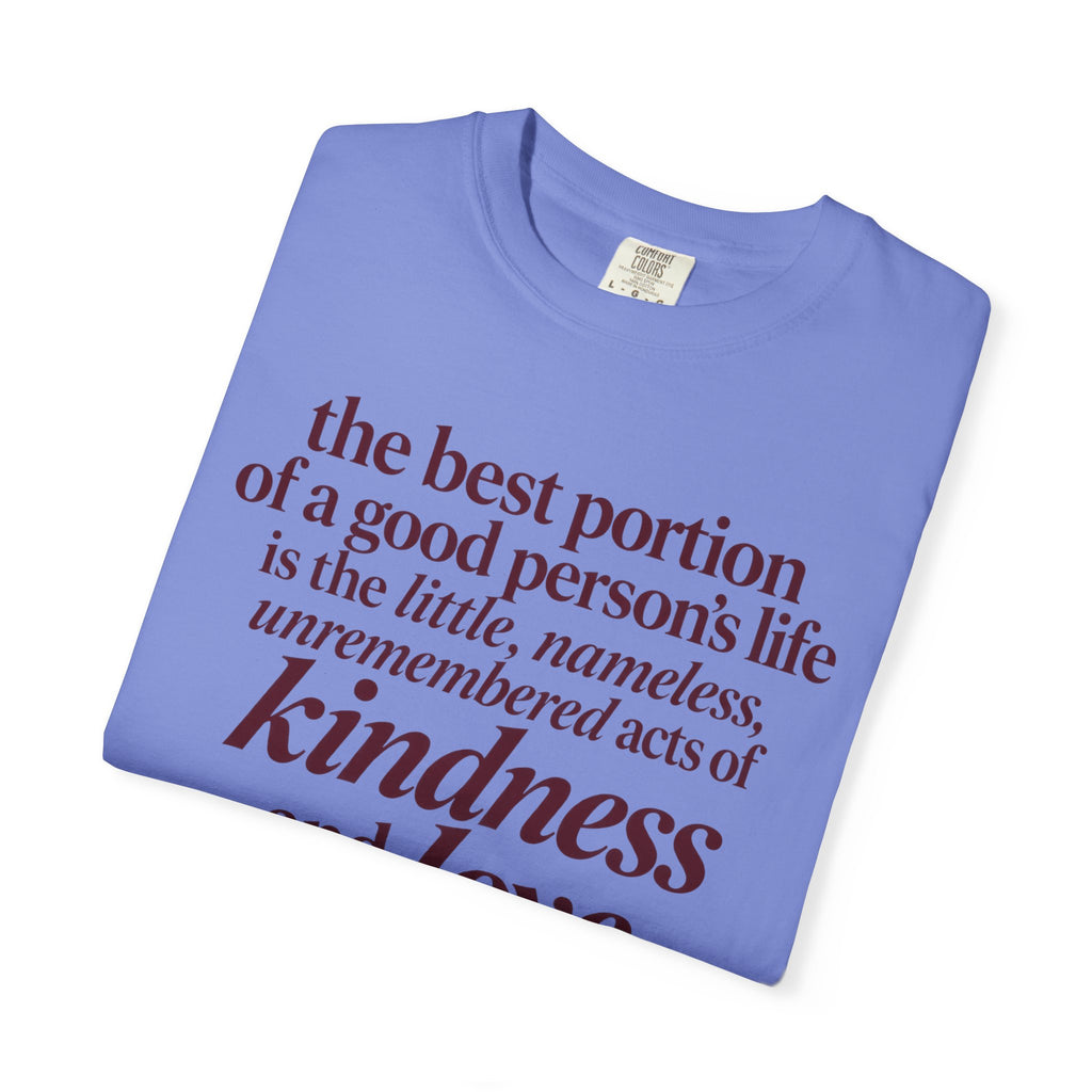 Kindness & Love Quote T-Shirt — Inspirational Allen Lacy Quote Tee