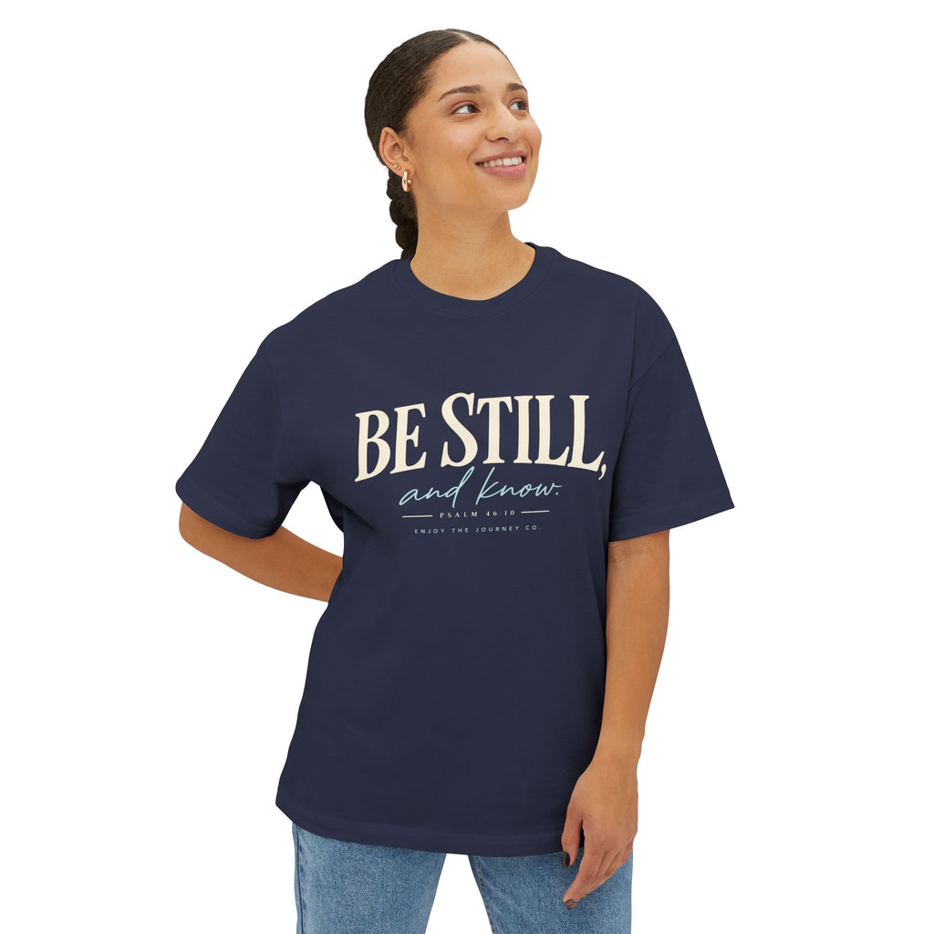 Be Still Tee — Inspirational Christian Graphic Tee