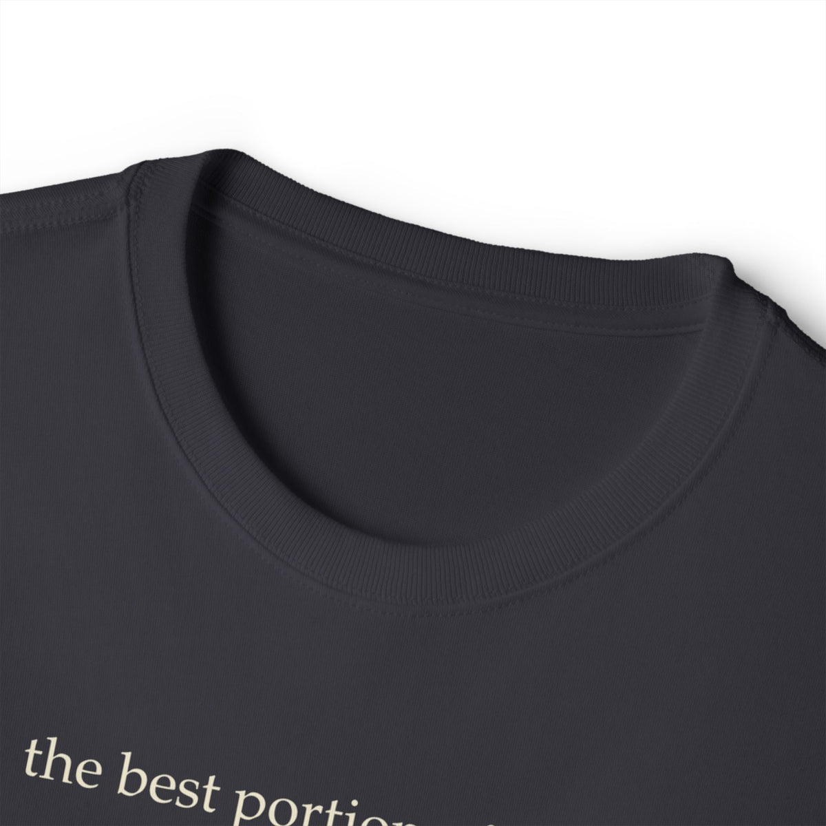 Inspirational Quote Tee — “the best portion of a good person’s life is the little, nameless, unremembered acts of kindness and love”