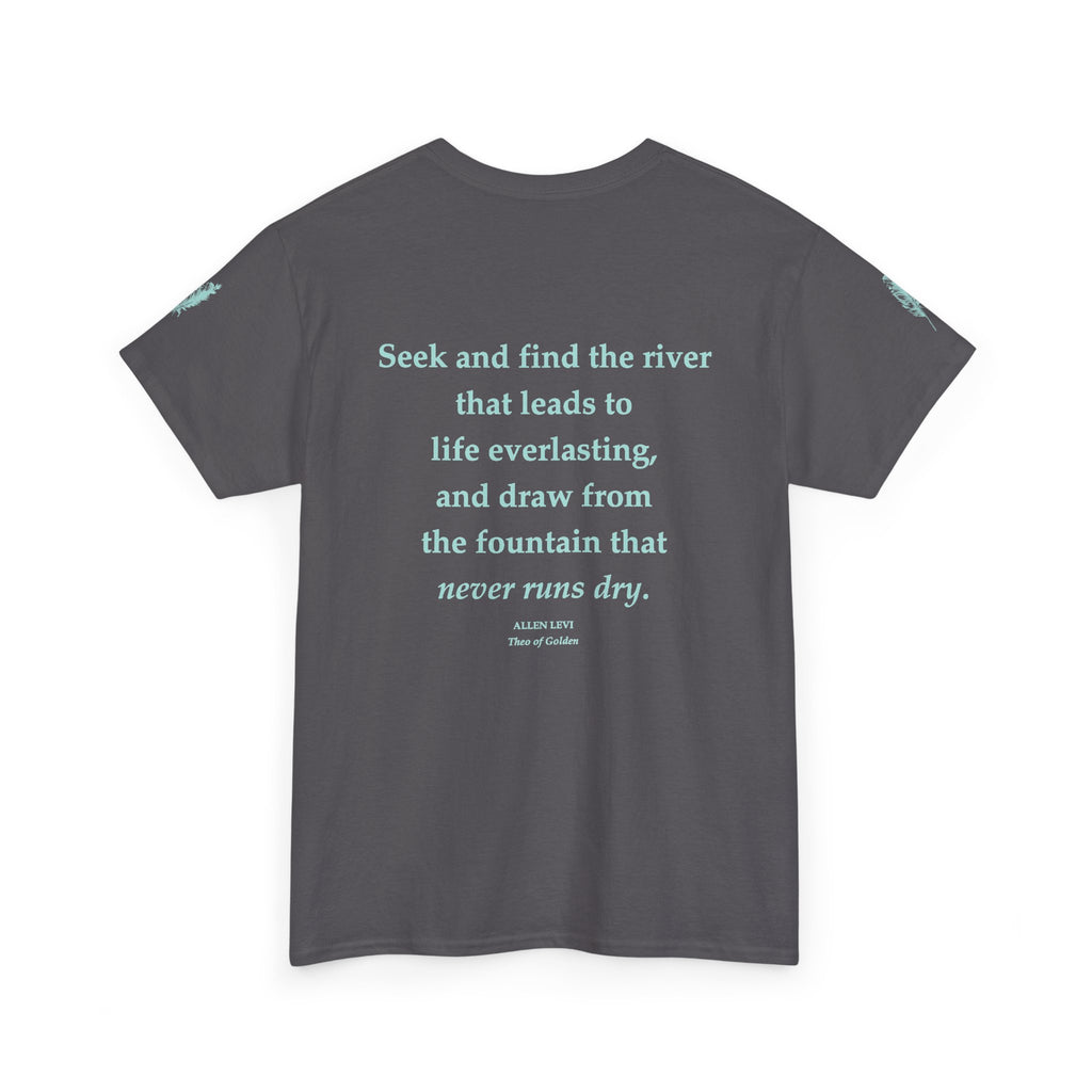 Inspirational Feather Tee — "Seek and find the river" Quote T‑Shirt