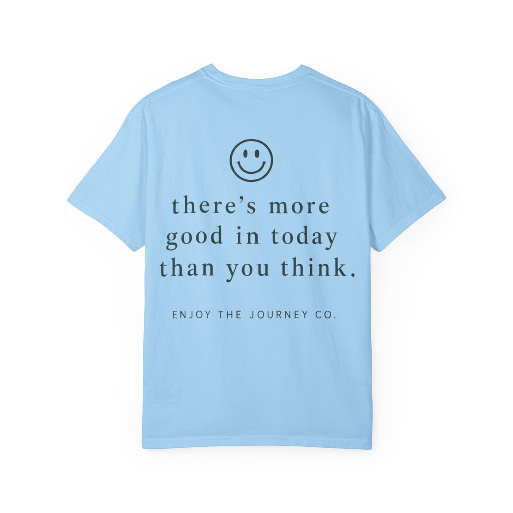 Positive Message T-Shirt — "What Made You Smile Today?" Front & Back Inspirational Tee
