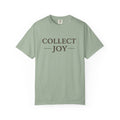 Collect Joy T-Shirt — "Collect Joy" Front & "The best souvenirs aren't things." Back | Nature-Inspired Inspirational Tee