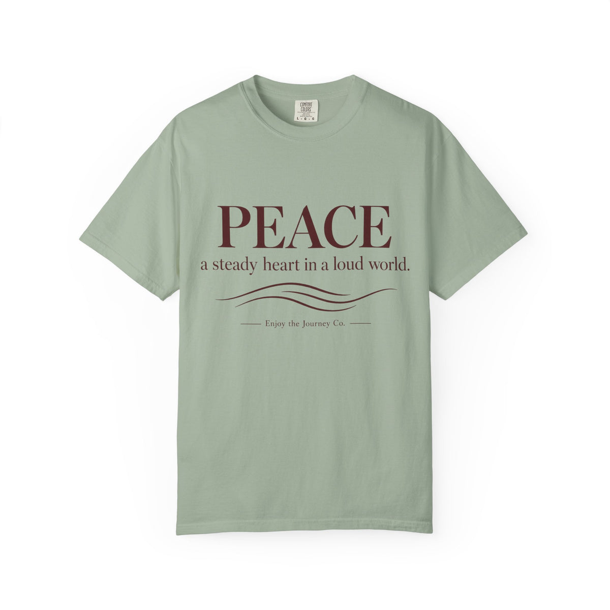 Peace T-Shirt – "PEACE: a steady heart in a loud world" Inspirational Graphic Tee