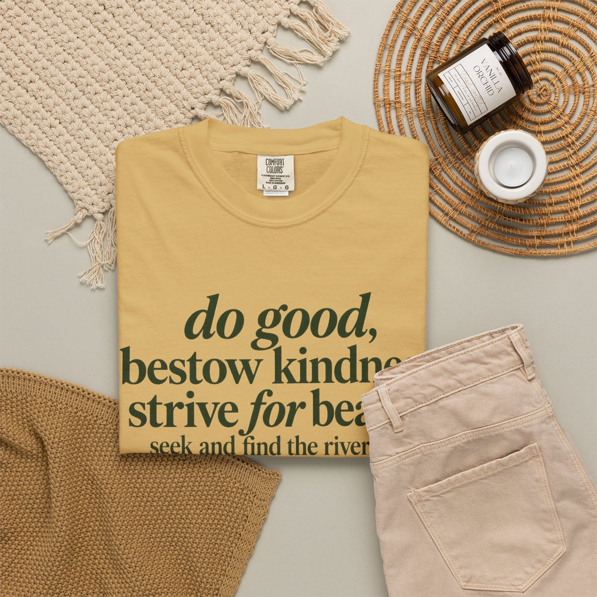 Inspirational Quote T-Shirt — “do good, bestow kindness...” Garment-Dyed Tee
