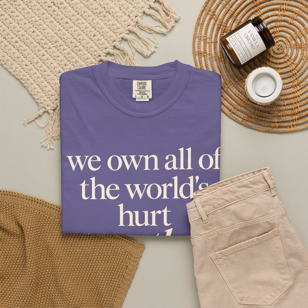 We Own All of the World's Hurt Together T‑Shirt